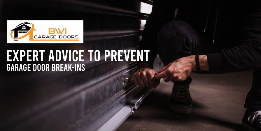 Expert Advice to Prevent Garage Door Break-Ins